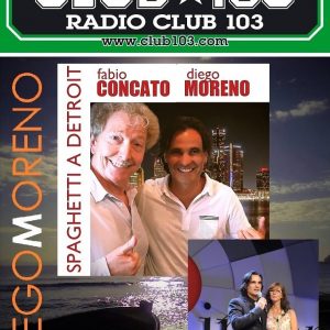 L’artista Diego Moreno torna a Radio Club 103 con tutte le ultime novità ! Audio